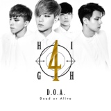 Обложка для HIGH4 - D.O.A. (Dead Or Alive)