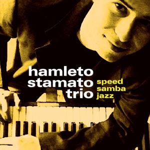 Обложка для Hamleto Stamato Trio - Samba de uma nota só