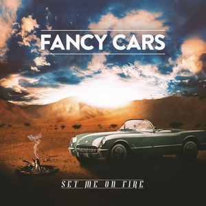 Обложка для Fancy Cars feat. Brandon Hall - Set Me On Fire