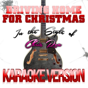 Обложка для Karaoke - Ameritz - Driving Home for Christmas (In the Style of Chris Rea) [Karaoke Version]