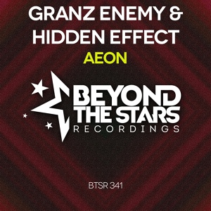 Обложка для Granz Enemy & Hidden Effect - Aeon (Radio Mix)