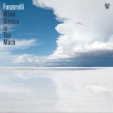 Обложка для Fonzerelli - When Silence is Too Much