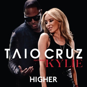 Обложка для Taio Cruz feat. Kylie Minogue, Travie McCoy - Higher