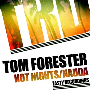 Обложка для Tom Forester - Hot Nights