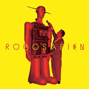 Обложка для Robosapien - Who's A Good Boy?