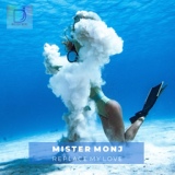 Обложка для Mister Monj - Replace My Love (Radio Mix)