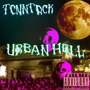 Обложка для tcnntrck - Urban Hell