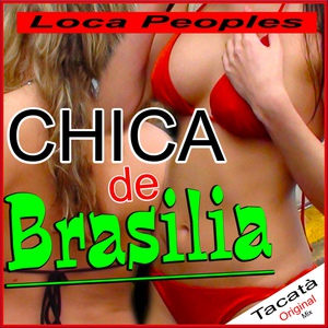 Обложка для Loca Peoples - Chica de Brasilia