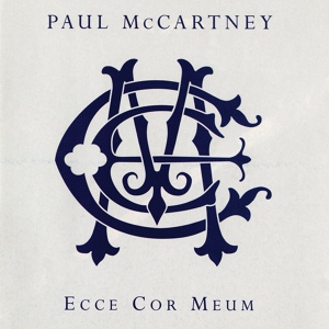 Обложка для Academy of St Martin in the Fields, Gavin Greenaway - McCartney: Movement IV: Ecce Cor Meum