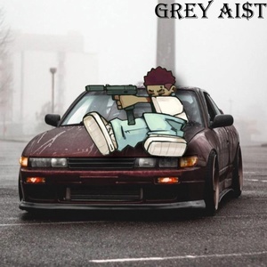 Обложка для Grey Ai$T - JDM Warrior