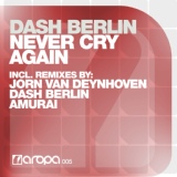 Обложка для Dash Berlin - Never Cry Again