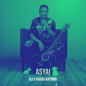 Обложка для ALEX KASAU KATOMBI - Asyai