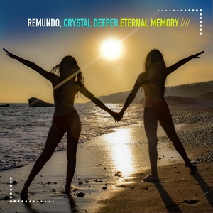 Обложка для Remundo, Crystal Deeper - Eternal Memory