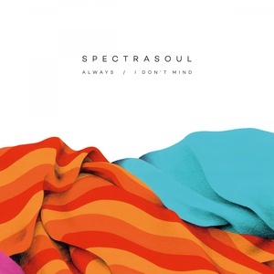 Обложка для SpectraSoul - I Don't Mind