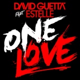 Обложка для David Guetta - One Love (feat. Estelle)