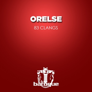 Обложка для Orelse - 83 Clangs
