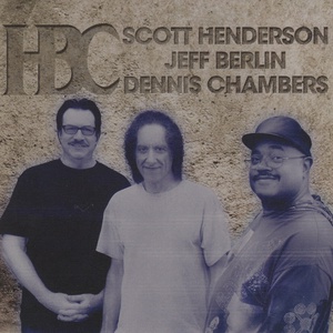 Обложка для guitar-campus.ru - Scott Henderson, Jeff Berlin, Dennis Chambers-Wayward Son Of Devil Boy