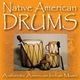 Обложка для American Indian Music - Native American Vision Quest Drums