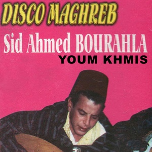 Обложка для Sid Ahmed Bourahla - Youm khmis
