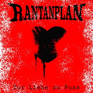 Обложка для Rantanplan - Zur Liebe zu Fuss