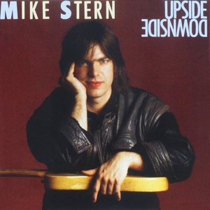 Обложка для Mike Stern - Upside Downside