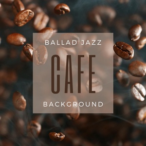 Обложка для Jazz Instrumental Relax Center - Coffeeshop Background