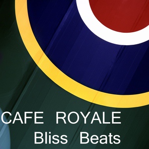 Обложка для Cafe Royale - Bliss Beat 005 98 Bpm