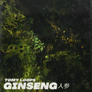 Обложка для Tomy Loops - Ginseng