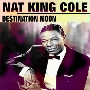 Обложка для Nat King Cole - Joe Turner's Blues