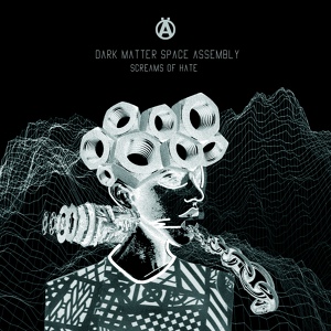 Обложка для Dark Matter Space Assembly - That Girl Who Lost Herself To Flakka