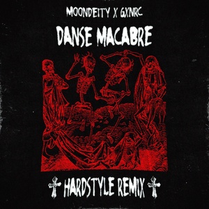 Обложка для MoonDeity, GXNRC - DANSE MACABRE (HARDSTYLE REMIX - SPED UP)