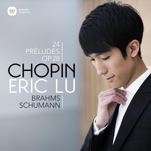 Обложка для Eric Lu - Chopin: 24 Préludes, Op. 28: No. 8 in F-Sharp Minor
