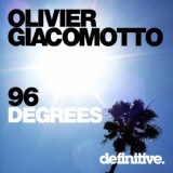 Обложка для Olivier Giacomotto - 96 Degrees (Original Mix)