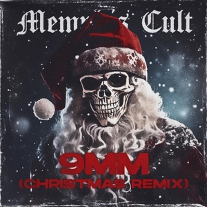 Обложка для Memphis Cult, Groove Dealers, SPLYXER - 9mm (Christmas Remix)