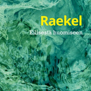 Обложка для Raekel - Keskiviivaa