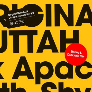 Обложка для UK Apache - Original Nuttah 25 - Benny L Remix