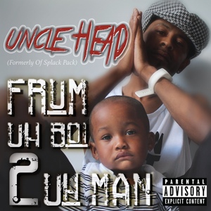 Обложка для Uncle Head feat. Dezert Eagle - Imma Do Me Anyway