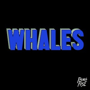 Обложка для French Fuse - Whales