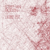 Обложка для Stephan Bodzin - Liebe Ist...