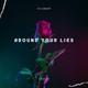 Обложка для Roudeep - Around Your Lies