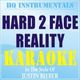 Обложка для HQ INSTRUMENTALS - Hard 2 Face Reality (Instrumental / Karaoke Version) [In the Style of Justin Bieber]