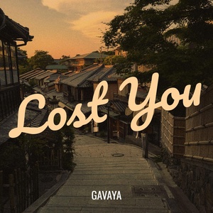 Обложка для GAVAYA - Lost You