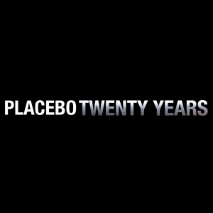 Обложка для Placebo - Twenty Years