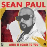 Обложка для Sean Paul - When It Comes To You