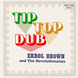 Обложка для Errol Brown & The Revolutionaries - Radical's Dub