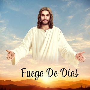 Обложка для Julio Miguel, Grupo Nueva Vida - Fuego de Dios