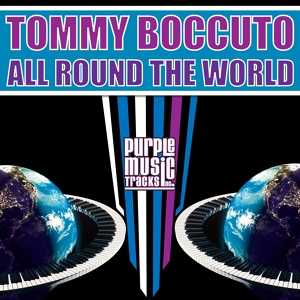 Обложка для Tommy Boccuto - All Round the World