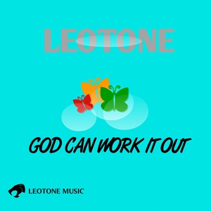 Обложка для Leotone - God Can Work It Out