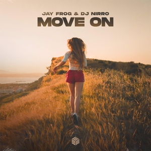 Обложка для Jay Frog, DJ Nirro - Move On