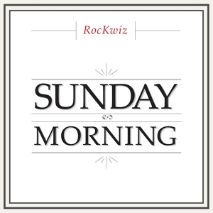 Обложка для RocKwiz - Sunday Morning (feat. Billy Bragg & Courtney Barnett)